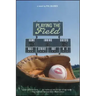 Playing the Field