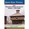 The Trans-Appalachian Wars, 1790-1818: Pathways to America's First Empire