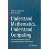 Understand Mathematics, Understand Computing: Discrete Mathematics That All Computing Students Should Know