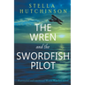 The Wren and the Swordfish Pilot