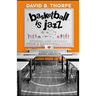 Basketball is Jazz: Stories and Lessons From a Basketball Lifer