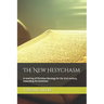 The New Hesychasm: A rewiring of Christian theology for the 21st century, expanding His Dominion