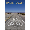 On Route 66: Twelve stories on Route 66