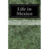 Life in Mexico