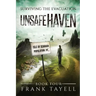 Surviving The Evacuation, Book 4: Unsafe Haven