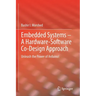 Embedded Systems - A Hardware-Software Co-Design Approach: Unleash the Power of Arduino!