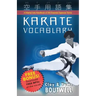 Karate Vocabulary: A Martial Arts Handbook of 300 Essential Japanese Terms