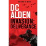 Invasion Deliverance: A Military Action Technothriller