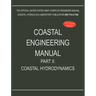Coastal Engineering Manual Part II: Coastal Hydrodynamics (EM 1110-2-1100)