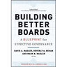 Building Better Boards: A Blueprint for Effective Governance