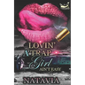 Lovin' A Trap Girl Ain't Easy: Stand-alone Novel