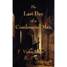 The Last Day of a Condemned Man