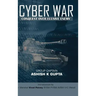 Cyber War: Conquest Over Elusive Enemy