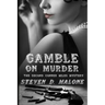 Gamble on Murder: The Second Conner Miles Mystery