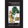 Trees and Fruits of Southeast Asia