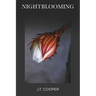 Nightblooming