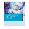 Understanding the Cost of Welfare