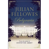 Julian Fellowes's Belgravia