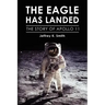 The Eagle Has Landed: The Story of Apollo 11