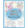 Bible Beauty: Adult Coloring Book