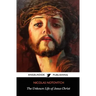 The Unknown Life of Jesus Christ