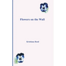 Flowers on the Wall