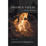 Divorce Papers: A Slow Burn