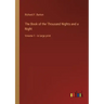 The Book of the Thousand Nights and a Night: Volume 1 - in large print