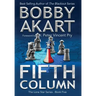 Fifth Column: Post Apocalyptic EMP Survival Fiction