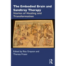 The Embodied Brain and Sandtray Therapy: Stories of Healing and Transformation