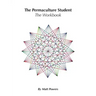 The Permaculture Student 1 Workbook