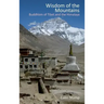 Wisdom of the Mountains: Buddhism of Tibet and the Himalaya