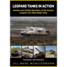 Leopard Tanks in Action: History, Variants and Combat Operations of the German Leopard 1 & 2 Main Battle Tanks