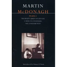McDonagh Plays: 1: The Beauty Queen of Leenane; A Skull in Connemara; The Lonesome West