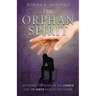 The Orphan Spirit