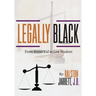 Legally Black: From Street Kid to Law Student
