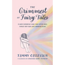 The Grimmest of Fairy Tales