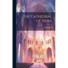 The Cathedral of Siena