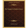 The Vampire In Modern Greece