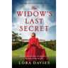The Widow's Last Secret: Totally gripping and emotional historical fiction