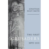 The First Crusaders, 1095 1131