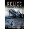 Relics, Wrecks and Ruins