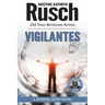 Vigilantes: A Retrieval Artist Novel: Book Six of the Anniversary Day Saga