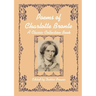 Poems of Charlotte Bronte, A Classic Collection Book