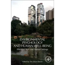 Environmental Psychology and Human Well-Being: Effects of Built and Natural Settings