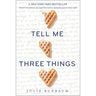 Tell Me Three Things