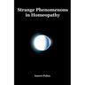 Strange Phenomenons in Homeopathy