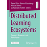 Distributed Learning Ecosystems: Concepts, Resources, and Repositories