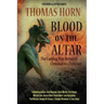 Blood on the Altar: The Coming War Between Christian vs. Christian