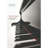 A Pianist Prepares: The Inner Construction of a Musical Piece
